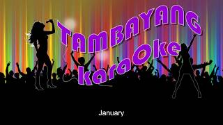 January by Pilot TambayangKaraOke [upl. by Harbard]