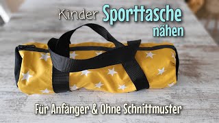 Kinder Sporttasche  Nähen OHNE Schnittmuster  Für Anfänger  Nähtinchen [upl. by Erdnoid]