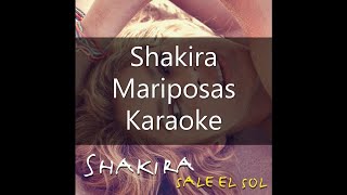 Shakira  Mariposas  Karaoke [upl. by Bary]