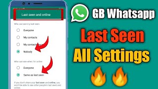 Gb whatsapp last seen all settings  How to hide last seen on gb whatsapp [upl. by Hgielanna357]