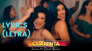 Karina ft DaniBarranco13  Cuarenta 40  Lyrics letra  Disco 1111 [upl. by Paver340]