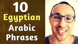 Learn Egyptian Arabic 10 Key Phrases to Start a Conversation in Egyptian Dialect [upl. by Aekahs]