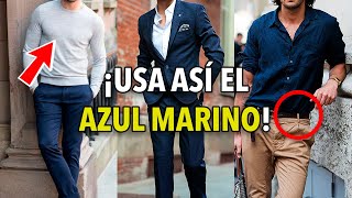 Cómo COMBINAR el AZUL MARINO para HOMBRES – ¡Hazlo ASÍ [upl. by Driskill352]