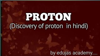 Proton introduction in hindiBasic of protons  study [upl. by Sonstrom]