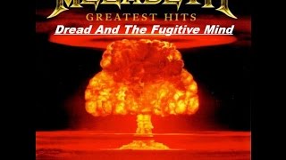 Megadeth  Greatest Hits Back To The Start  Dread And The Fugitive Mind [upl. by Aisenat]