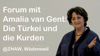 Forum mit Amalia van Gent Die Türkei und die Kurden [upl. by Eidas]