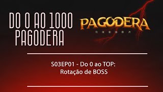 S03EP01  Do 0 ao TOP Rotação de BOSS [upl. by Quiteris]