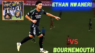 ETHAN NWANERI Will Take Premier League By Storm vs Bournemouth [upl. by Moore]