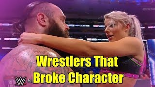 10 Times WWE Wrestlers BROKE CHARACTER Braun Strowman Alexa Bliss amp More [upl. by Eanar]