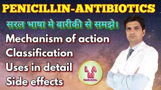 Penicillin  Penicillin antibiotics  Penicillin classifications  Penicillin mechanism of action [upl. by Nosdivad]