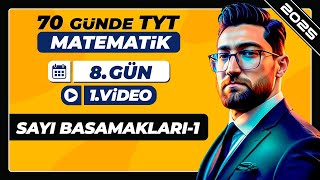 Sayı Basamakları1  8Gün  1Video  70 Günde TYT Matematik Kampı  2025 [upl. by Jegar]