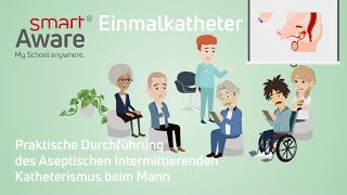 Einmalkatheter Praktische Durchführung beim Mann  Fachfortbildungen in der Pflege [upl. by Liatris]