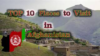 TOP 10 Places to Visit in Afghanistan [upl. by Noletta]