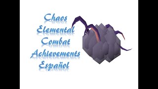 Chaos Elemental  Combat Achievements [upl. by Acilgna]