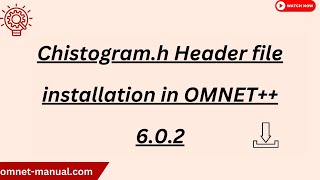 Chistogram h Header file installation in OMNET 6 0 2 [upl. by Danika842]