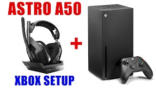 How To Set Up XBOX Series XS And Astro Headsets A50 Wireless [upl. by Gnolb]