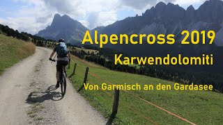 MTB Alpencross 2019  Karwendolomiti [upl. by Juli265]