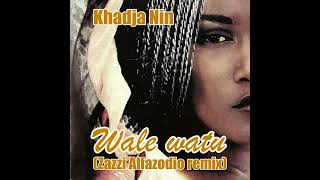 khadja NinWale watu Zazzi Alfazodio remix [upl. by Erdah]