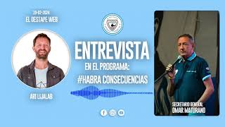 Radio El Destape WEB Habra Consecuencias Omar Maturano con Ari Lijalab [upl. by Esiuole627]