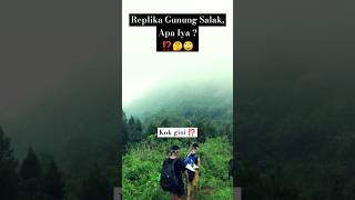 Katanya Replika Gunung Salak Beneran Mirip ⁉️🙄🤔 gunung gunungsalak gunungbutik pendaki hiking [upl. by Maddalena]