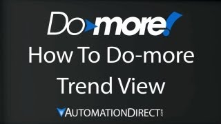 Domore How To Domore Trend View from AutomationDirect [upl. by Acinor]