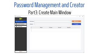 PyQt5 Programs  Password Management and Creator Part3 Create Main Window [upl. by Colette745]