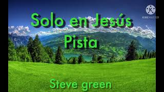 Solo en Jesúspista Steve green [upl. by Novar]