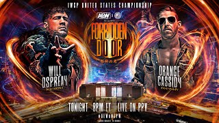 IWGP US Title Will Ospreay v Orange Cassidy  AEW x NJPW Forbidden Door LIVE Tonight on PPV [upl. by Agnot]