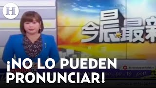 Conductores de Tv sufren al pronunciar quotPopocatépetlquot en chino italiano y otros idiomas [upl. by Lexis504]