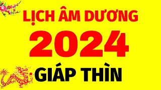 Lịch âm dương năm 2024 Lịch vạn niên năm 2024 [upl. by Baer486]