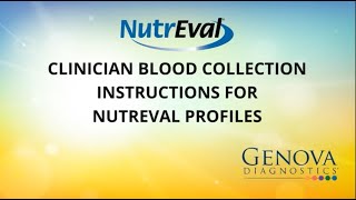 Clinician Blood Collection instructions for NutrEval Profiles [upl. by Ennaeel351]