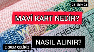 MAVİ KART NEDİR NASIL ALINIR [upl. by Sachsse]