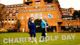 Celtic Manor Charity Golf Event baxi itsjustgolf subscribe [upl. by Hsirrehc]