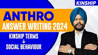 Anthropology Answer Writing 2024  Kinship terms  social Behaviour  Akashdeep Sir  upscmains [upl. by Niddala]