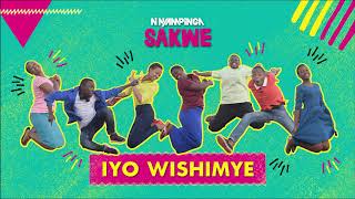 IYO WISHIMYE by NN Sakwe [upl. by Iral921]