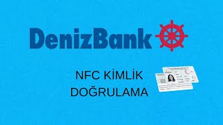 Denizbank Nfc Kimlik Doğrulama  Denizbank Kimlik Taratma [upl. by Anahsak546]