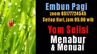 Yom Selishi  Menabur dan Menuai [upl. by Diley154]