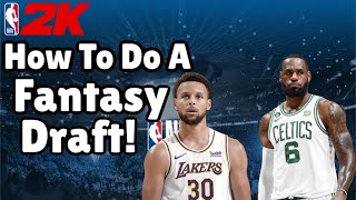 NBA 2K25 How To Do A Fantasy Draft Rebuild [upl. by Nikolos]