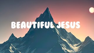 PASSION  BEAUTIFUL JESUS  Lyric Video [upl. by Iris]