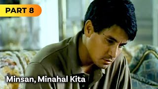 Minsan Minahal Kita FULL MOVIE Part 8  Sharon Cuneta Richard Gomez Edu Manzano [upl. by Akemihs]