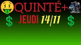 PRONOSTIC PMU QUINTE DU JOUR JEUDI 14 NOVEMBRE 2024 [upl. by Hatti]