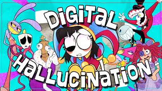 【The Amazing Digital Circus Song】Digital Hallucination ft Lizzie Freeman and more LYRIC VIDEO [upl. by Netsrek]