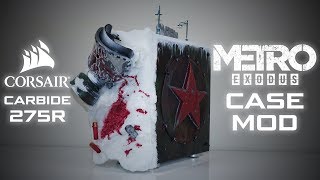 Metro Exodus PC Casemod Timelapse [upl. by Aneleh]