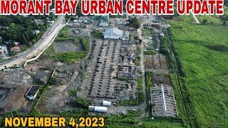 LATEST PROGRESS ON MORANT BAY URBAN CENTRE NOVEMBER 4 2023 [upl. by Ecirad446]