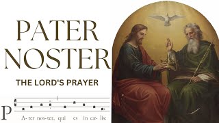 Pater Noster  Gregorian Chant [upl. by Aisya]