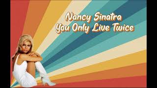 Nancy Sinatra  You Only Live Twice Orig Full Instrumental HD Enhanced Sound 2023 [upl. by Okire]