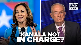 Bill OReilly Kamala Harris is Not in Charge of Her Campaign [upl. by Chace630]