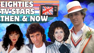 80s British TV Stars  Then amp Now [upl. by Yrohcaz]