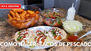 Como Hacer Tacos de Pescado [upl. by Valorie795]