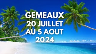 Gémeaux ♊️ 20 Juillet au 5 Août 2024  Quelque chose à dire ‼️ [upl. by Rosario]